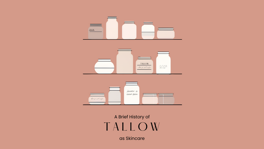 A Brief History of Tallow as Skincare